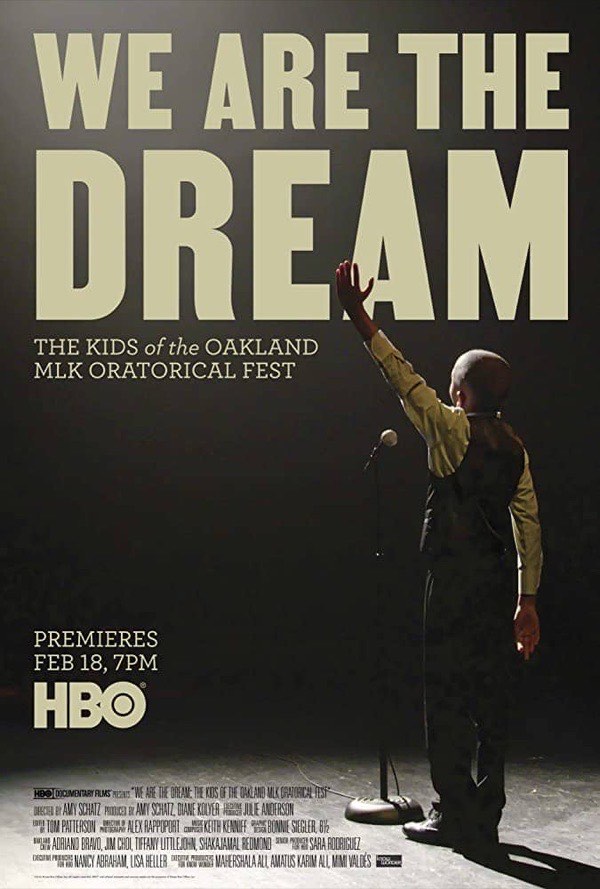 We Are the Dream: The Kids of the Oakland MLK Oratorical Fest poster